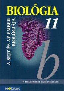 Gál Béla: Biológia 11. - A sejt és az ember biológiája